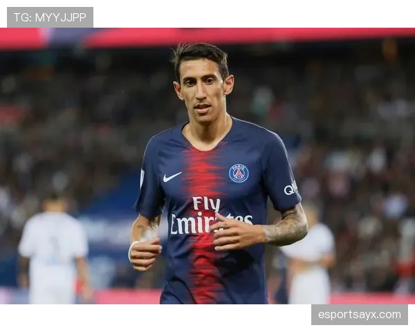 迪马利亚在巴黎时期表现稳健，持续提升球队进攻竞争力